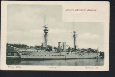 Stengel & Co. Postkarte Artillerie Schulschiff Carola - kaiserliche Marine !