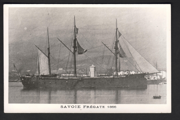 Postkarte französische Fregatte Savoie , gebaut 1866 !