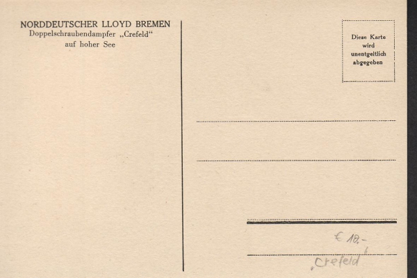 Postkarte des Dampfers Crefeld des Norddeutschen Lloyd  !